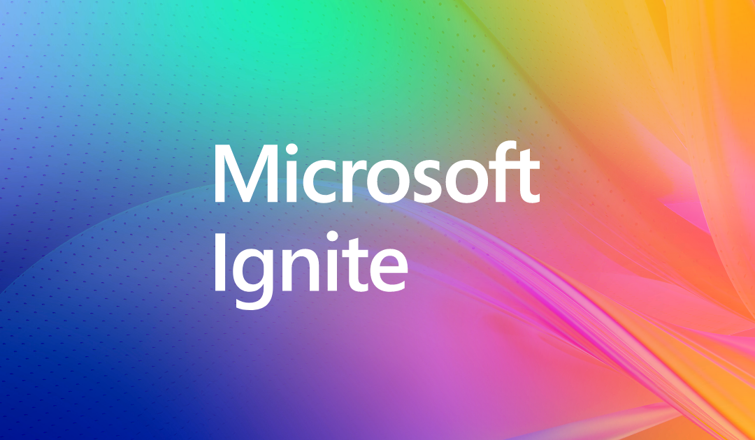 Microsoft Ignite 2023 | de highlights